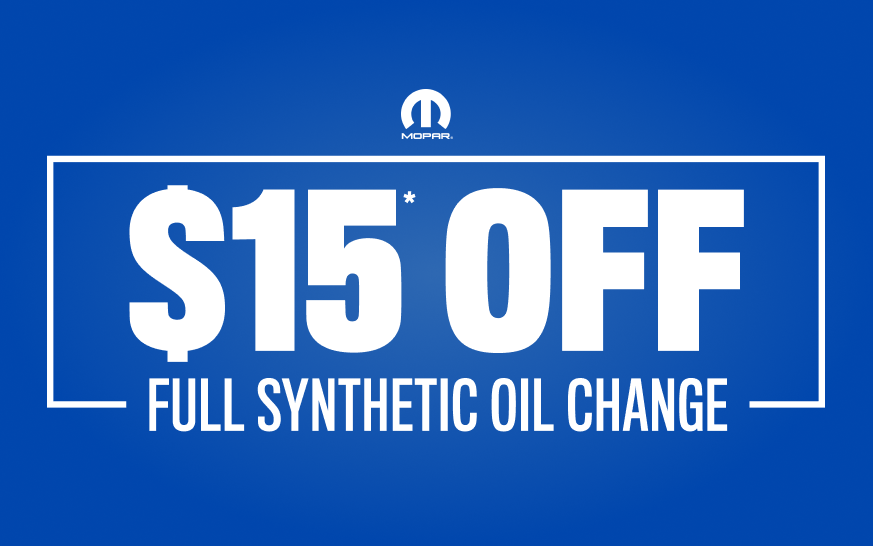$15* OFF FULL SYNTHETIC OIL CHANGE